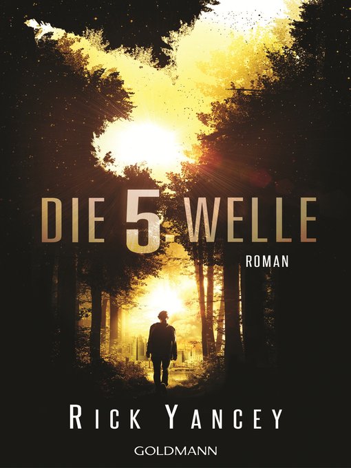 Titeldetails für Die fünfte Welle nach Rick Yancey - Verfügbar